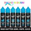 smokeindubai Buy MAD HATTER Vape Juice of 60ml Bottle in UAE from Our Vape Shop. 3mg Vape Juice in Dubai. 6mg Vape Juice shop.60ml juice shop near me